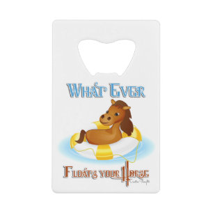 Whatever Floats Your Horse 2