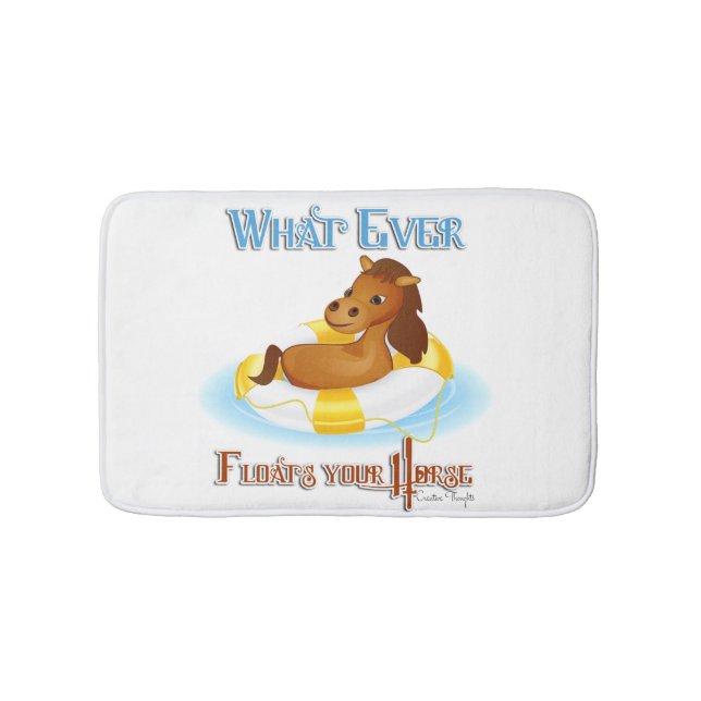 Whatever Floats Your Horse 2 Bath Mat (Front)