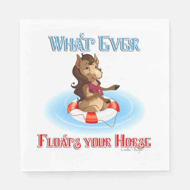 Whatever Floats Your Horse Napkin (Front)