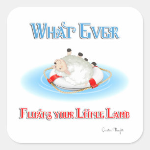Whatever Floats Your Little Lamb Square Sticker
