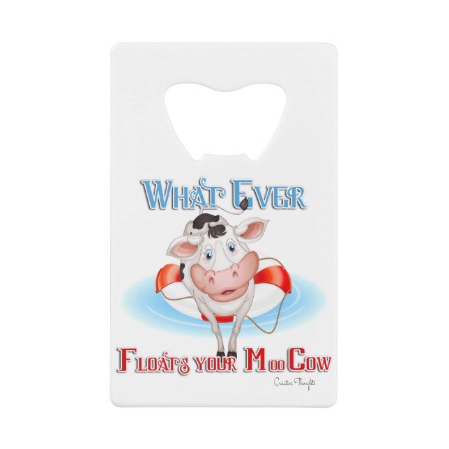 Whatever Floats Your Moo Cow (Front)