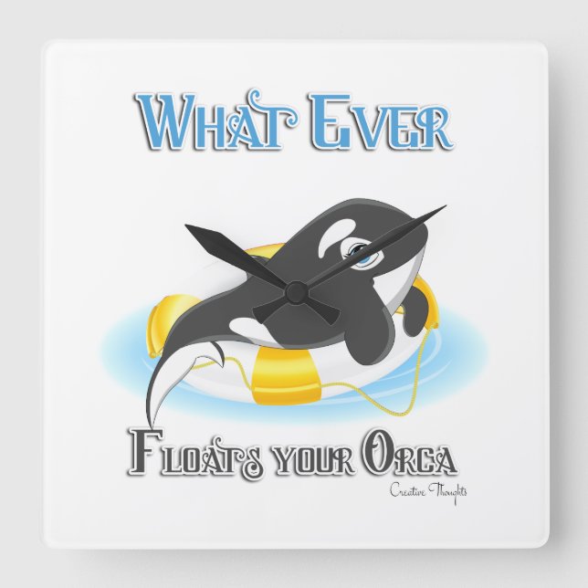 Whatever Floats Your Orca Whale Square Wall Clock (Front)
