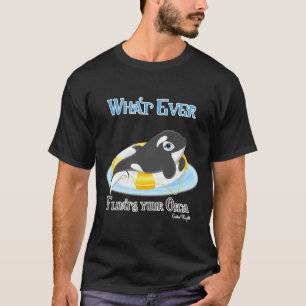 Whatever Floats Your Orca Whale T-Shirt