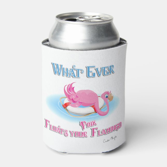 Whatever Floats Your Pink Flamingo Can Cooler (Can Front)