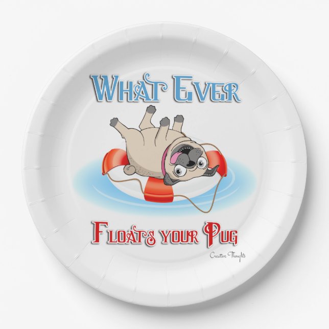 Whatever Floats Your Pug Paper Plate (Front)