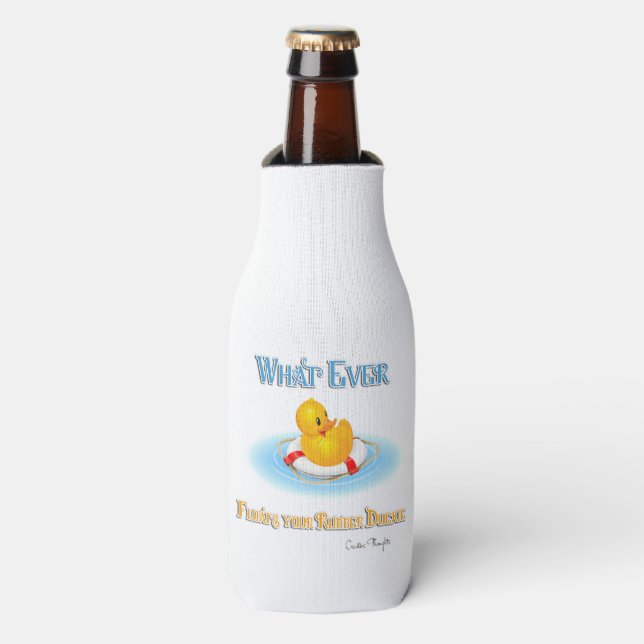 Whatever Floats Your Rubber Duckie Bottle Cooler (Bottle Front)