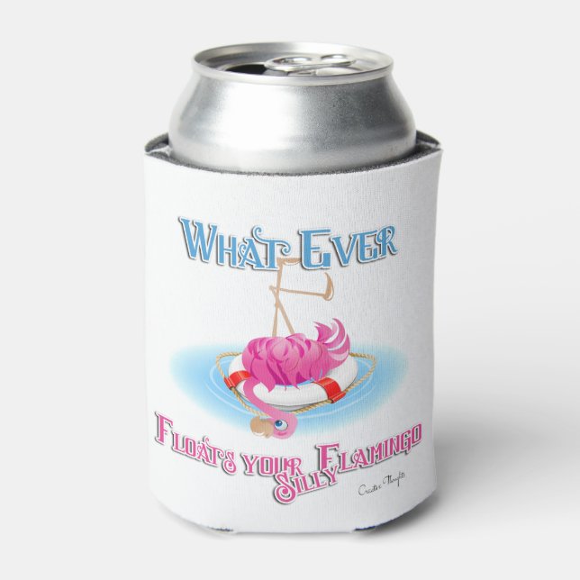 Whatever Floats Your Silly Flamingo Can Cooler (Can Front)