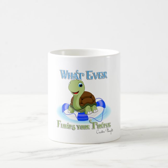 Whatever Floats Your Turtle 2 Coffee Mug (Center)