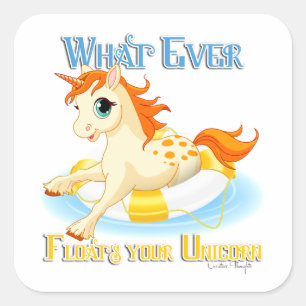 Whatever Floats Your Unicorn Square Sticker