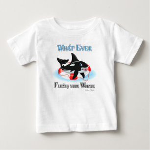 Whatever Floats Your Whale 2 Baby T-Shirt