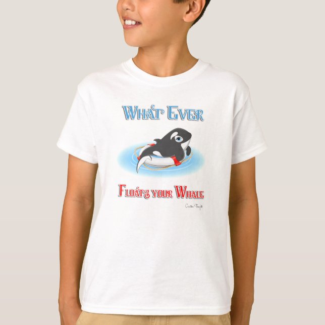 Whatever Floats Your Whale T-Shirt (Front)