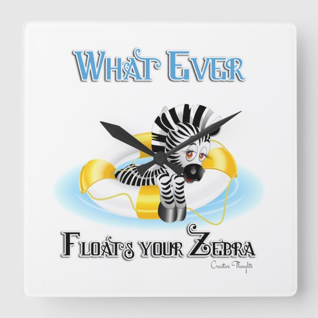 Whatever Floats Your Zebra 3 Square Wall Clock (Front)