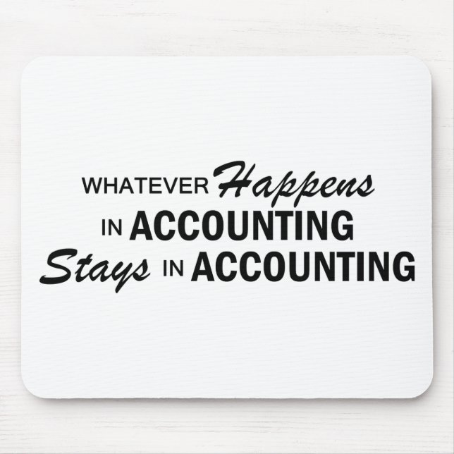 Whatever Happens - Accounting Mouse Mat (Front)
