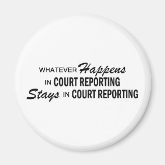Whatever Happens - Court Reporting Magnet