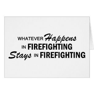 Whatever Happens - Firefighting