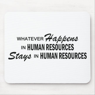 Whatever Happens - Human Resources Mouse Mat