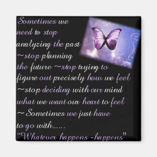 Whatever happens ... magnet