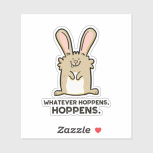 Whatever Hoppens, Hoppens Rabbit Pun Die-Cut