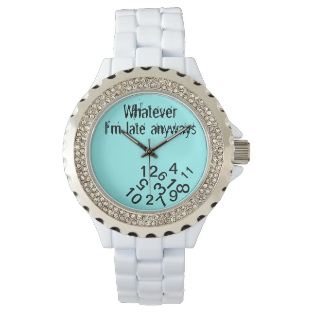 Whatever im late anyway falling numbers watch (Front)