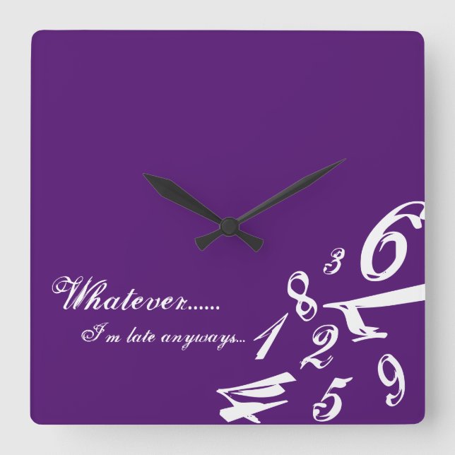 Whatever I'm Late Anyways Clock Time Numbers Hours (Front)