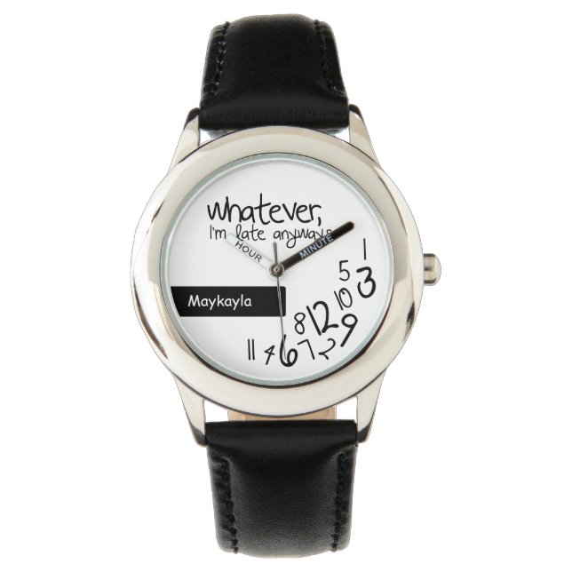 whatever, I'm late anyways Watch (Front)