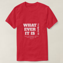 Whatever It Is... - A MisterP Shirt