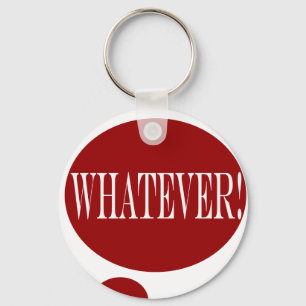 WHATEVER KEY RING
