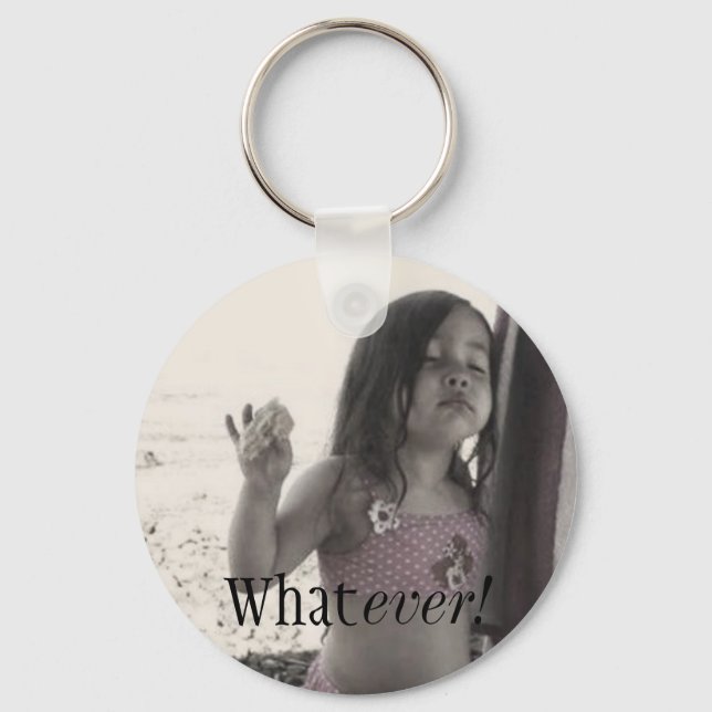 Whatever! Key Ring (Front)