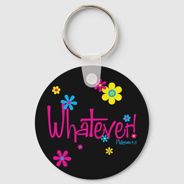 Whatever! Keychain (Front)