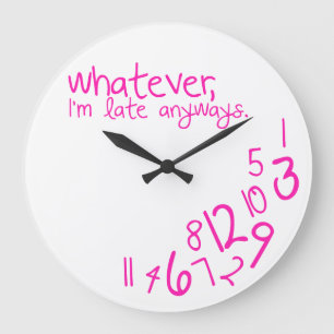 whatever large clock