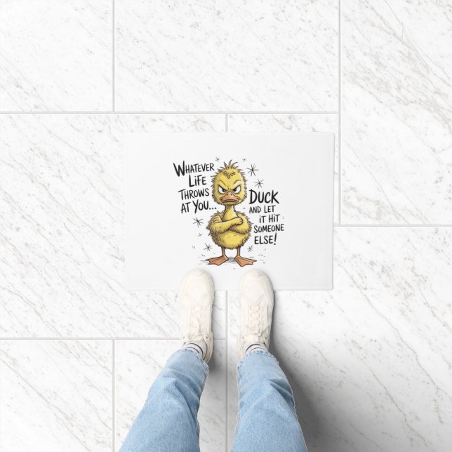 Whatever Life Throws At You Duck Funny Quote  Doormat (Indoor)