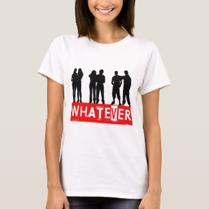 Whatever makes you happy T-Shirt