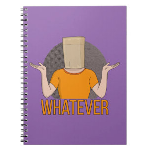 Whatever Notebook