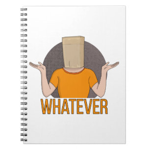 Whatever Notebook