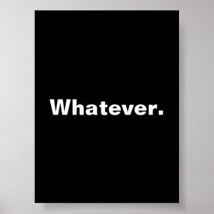 Whatever one word minimalism design poster