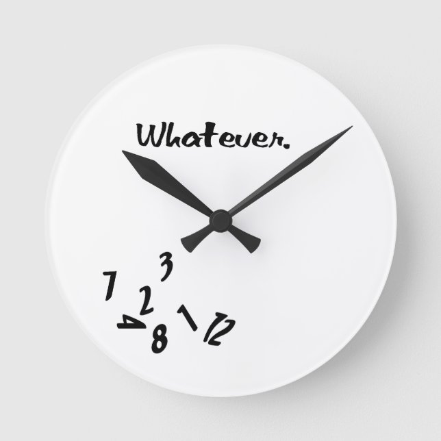Whatever... Round Clock (Front)