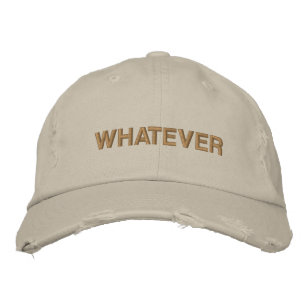 WHATEVER Sarcastic Sayings Funny Humour Embroidered Hat