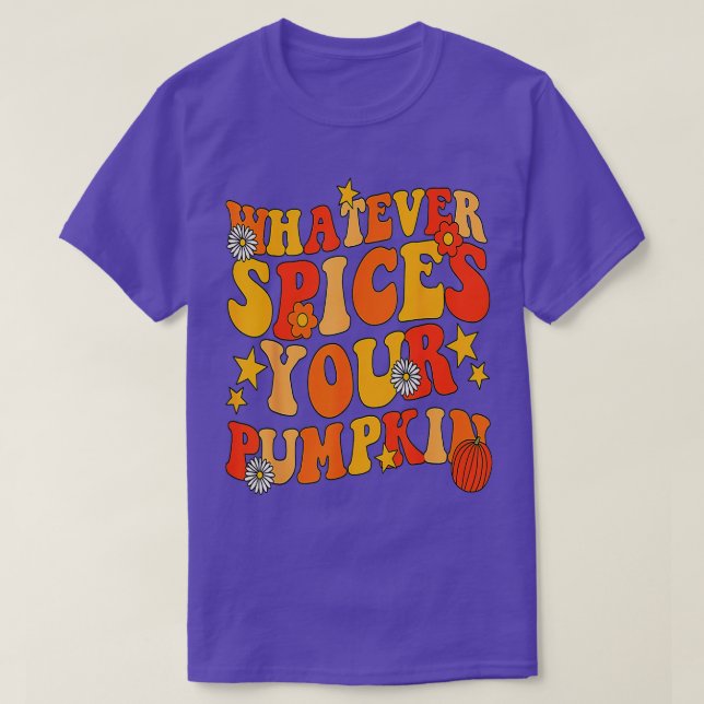 Whatever Spices Your Pumpkin Fall Autumn Halloween T-Shirt (Design Front)