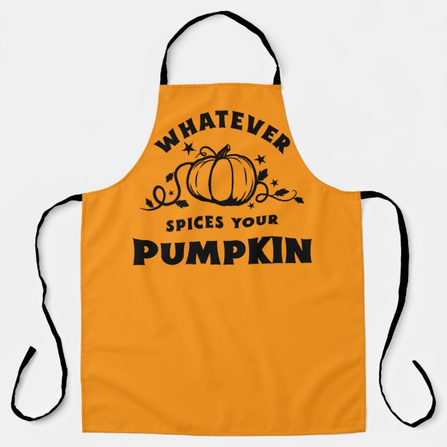 Whatever Spices Your Pumpkin – Fall Kitchen Apron (Front)