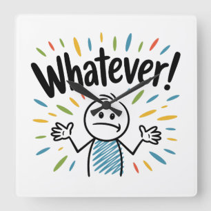 Whatever! Square Wall Clock