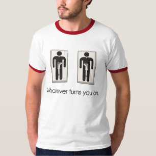 Whatever Turns You On Gay Male Light Switch T-Shirt