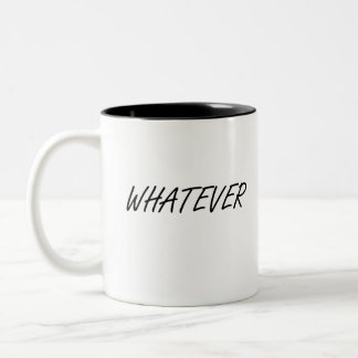 Whatever Two-Tone Coffee Mug
