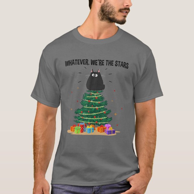 Whatever We're The Stars Funny Cat Christmas Tree T-Shirt (Front)