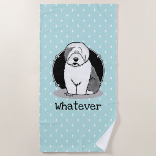Whatever What? Old English Sheepdog (Grey 1) Funny Beach Towel