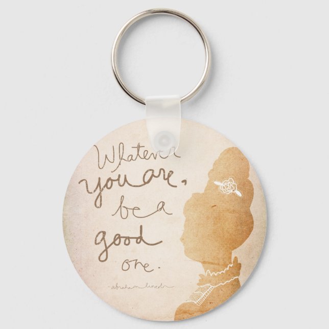 Whatever  You Are Key Ring (Front)