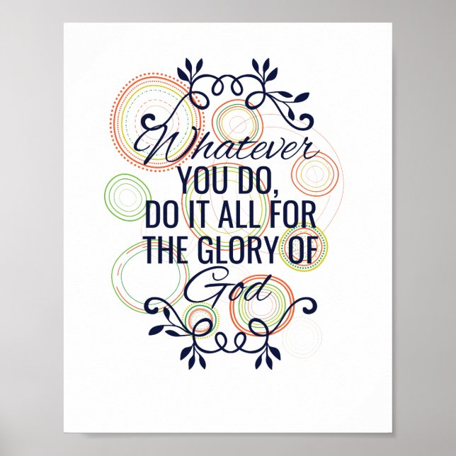 Whatever you do do it all for the glory of God Poster (Front)