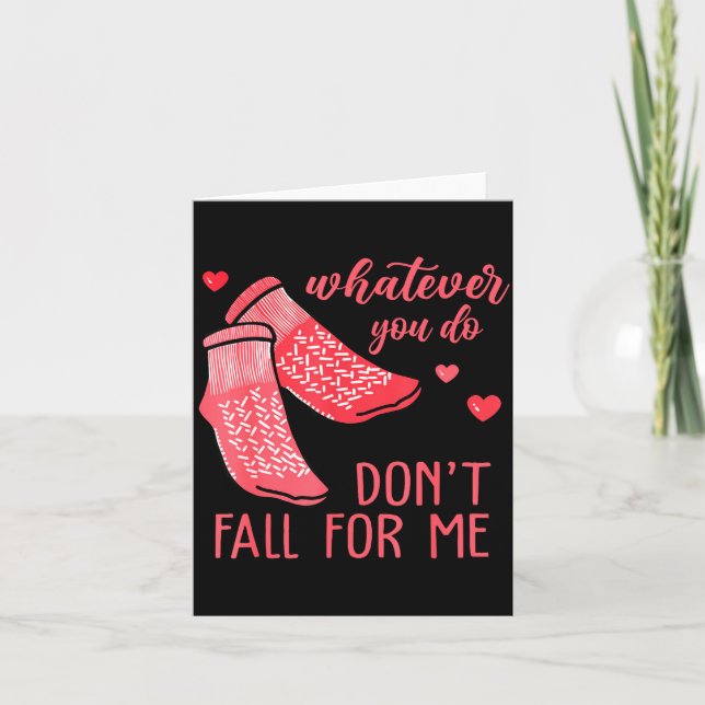 Whatever You Do Don't Fall For Me Rn Pct Cna Nurse Card (Front)