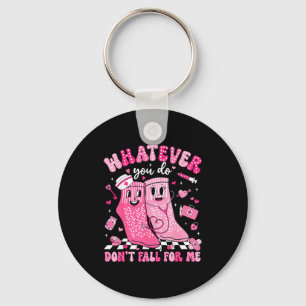 Whatever You Do Dont Fall For Me Rn Pct Cna Nurse Key Ring