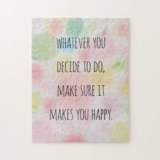 Whatever You Do Makes You Happy Motivational Quote Jigsaw Puzzle (Vertical)