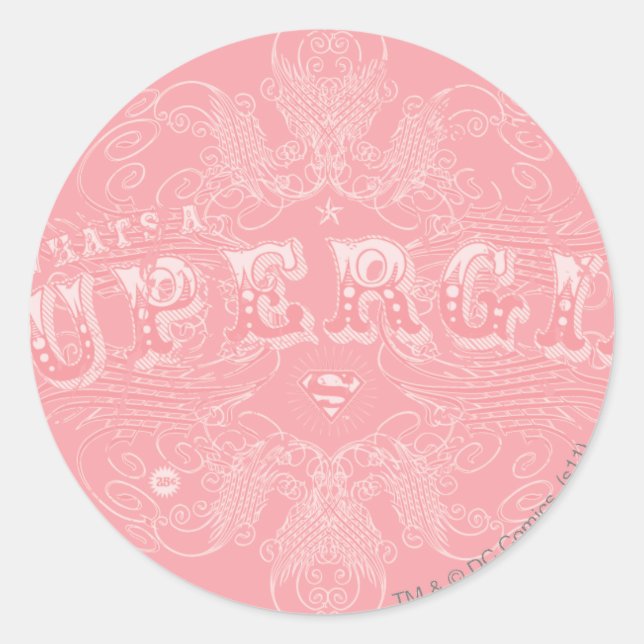 What's a Supergirl to Do Pink Classic Round Sticker (Front)